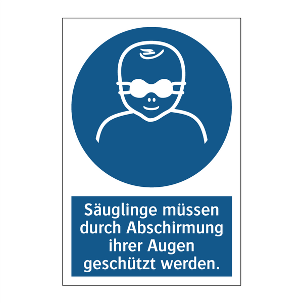 Säuglinge müssen durch Abschirmung ihrer Augen geschützt werden.