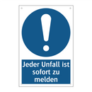 Jeder Unfall ist sofort zu melden