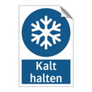 Kalt halten