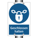 Geschlossen halten