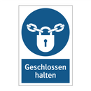 Geschlossen halten
