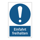 Einfahrt freihalten