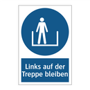 Links auf der Treppe bleiben