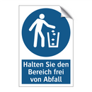 Halten Sie den Bereich frei von Abfall