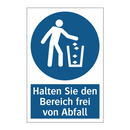 Halten Sie den Bereich frei von Abfall