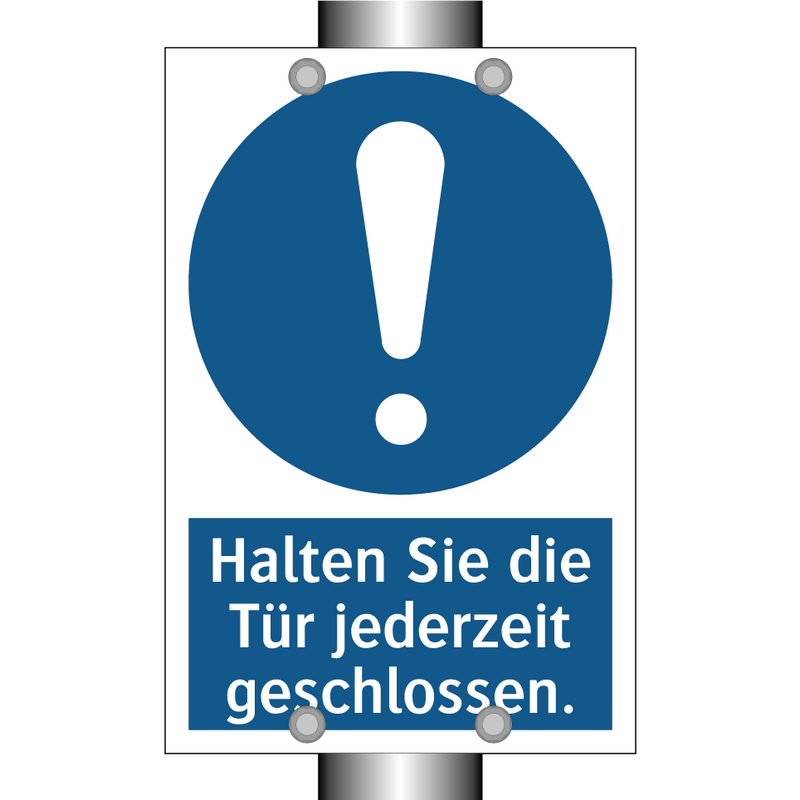 Halten Sie die Tür jederzeit geschlossen.