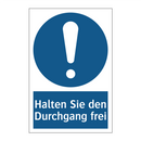 Halten Sie den Durchgang frei