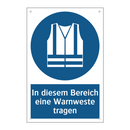 In diesem Bereich eine Warnweste tragen