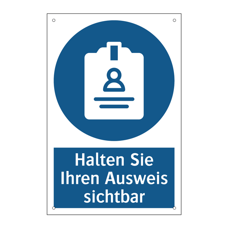 Halten Sie Ihren Ausweis sichtbar