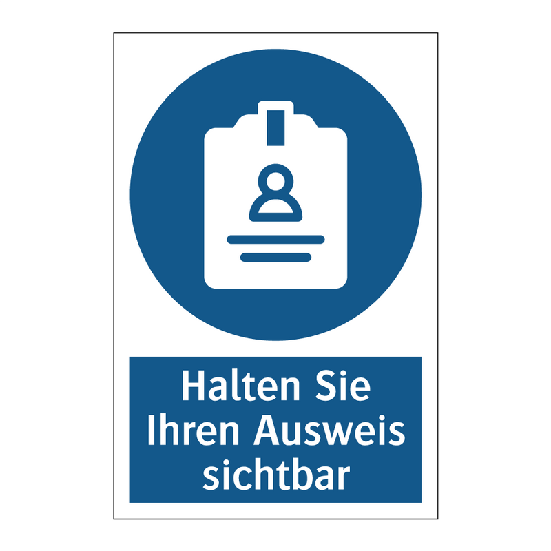 Halten Sie Ihren Ausweis sichtbar