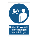 Kinder in Wasser- einrichtungen beaufsichtigen