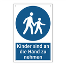 Kinder sind an die Hand zu nehmen