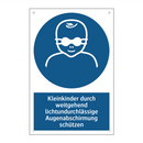 Kleinkinder durch weitgehend lichtundurchlässige Augenabschirmung schützen