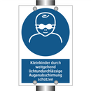 Kleinkinder durch weitgehend lichtundurchlässige Augenabschirmung schützen