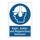 Kopf-, Gehör- und Augenschutz benutzen
