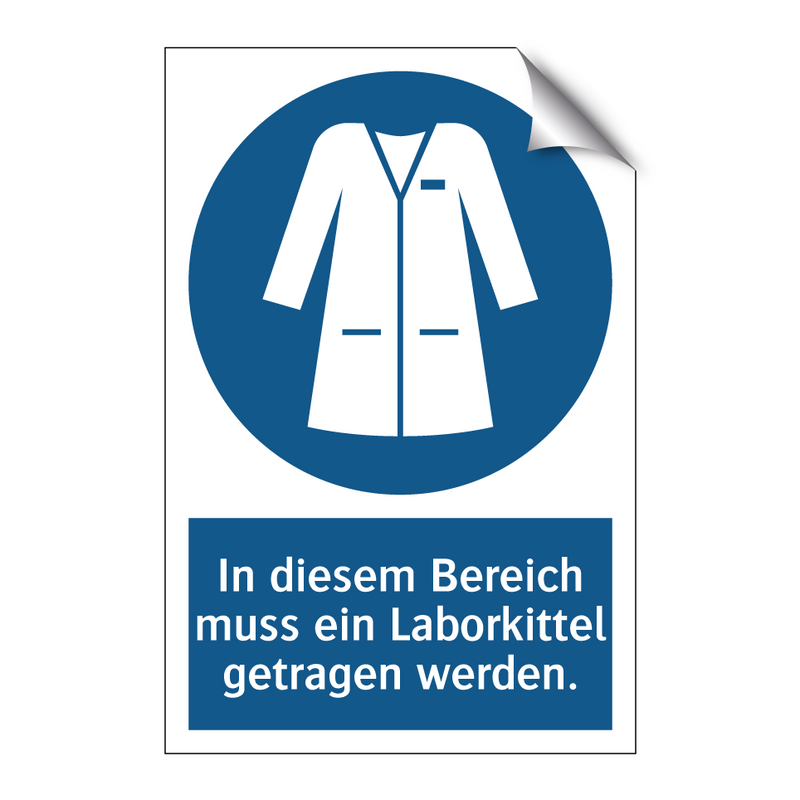 In diesem Bereich muss ein Laborkittel getragen werden.