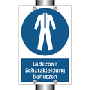 Ladezone Schutzkleidung benutzen