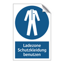 Ladezone Schutzkleidung benutzen