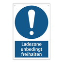 Ladezone unbedingt freihalten