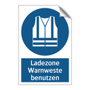 Ladezone Warnweste benutzen