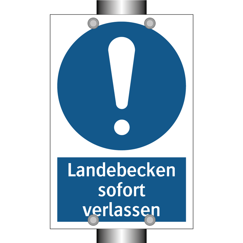Landebecken sofort verlassen