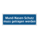 Mund-Nasen-Schutz muss getragen werden