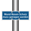 Mund-Nasen-Schutz muss getragen werden