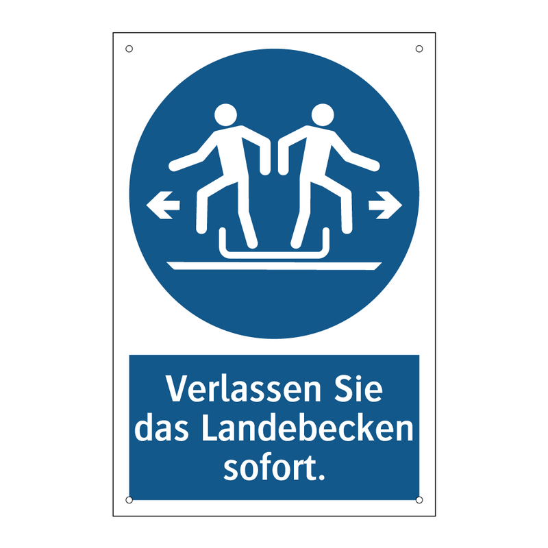 Verlassen Sie das Landebecken sofort.