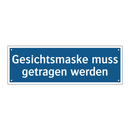 Gesichtsmaske muss getragen werden