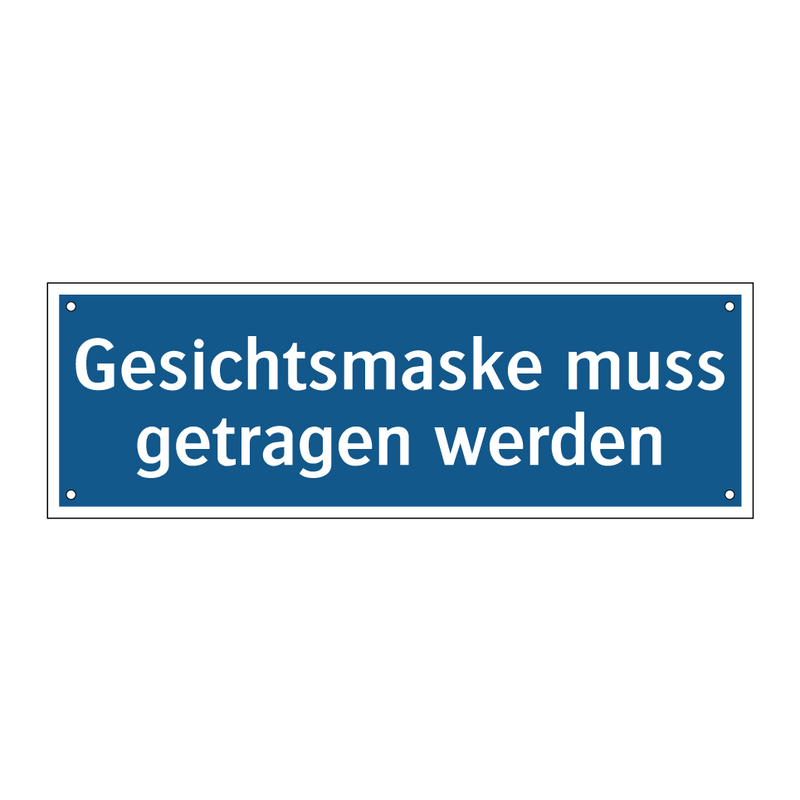 Gesichtsmaske muss getragen werden