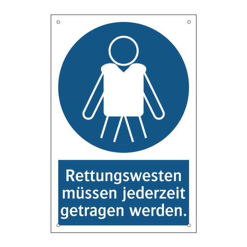 Rettungswesten müssen jederzeit getragen werden.