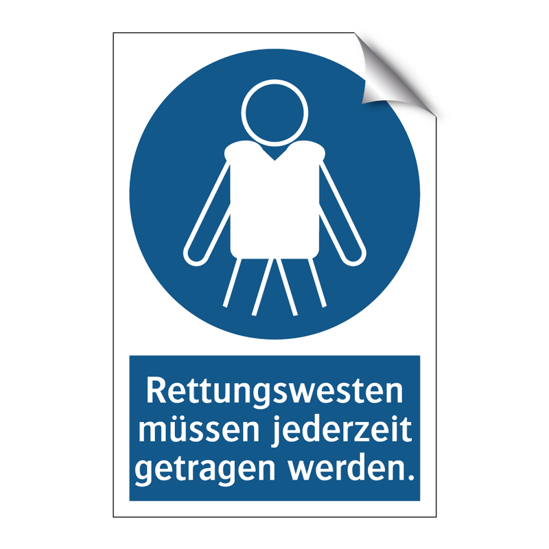 Rettungswesten müssen jederzeit getragen werden.