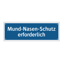 Mund-Nasen-Schutz erforderlich