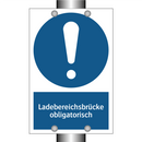 Ladebereichsbrücke obligatorisch