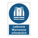 Ladezone Warnweste erforderlich