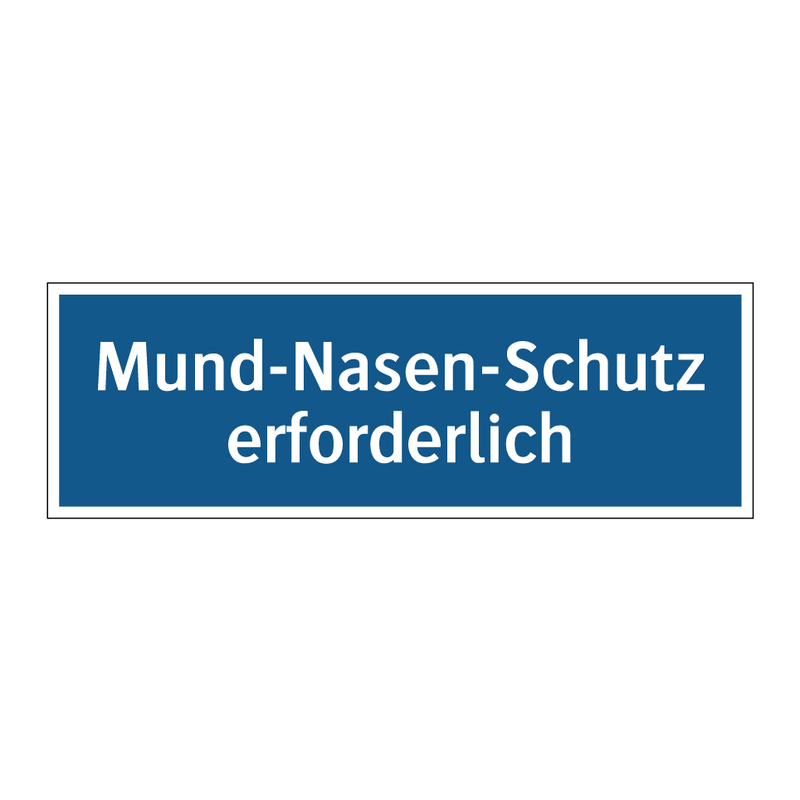 Mund-Nasen-Schutz erforderlich