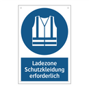 Ladezone Schutzkleidung erforderlich