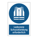 Ladezone Schutzkleidung erforderlich