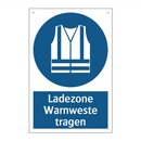 Ladezone Warnweste tragen