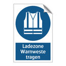 Ladezone Warnweste tragen