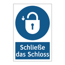 Schließe das Schloss