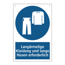Langärmelige Kleidung und lange Hosen erforderlich