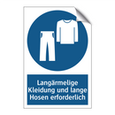 Langärmelige Kleidung und lange Hosen erforderlich