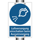 Luftversorgung einschalten beim Aussetzvorgang