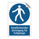 Verpflichtender Durchgang für Fußgänger