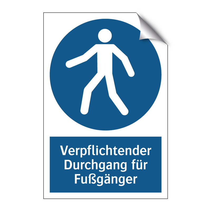 Verpflichtender Durchgang für Fußgänger