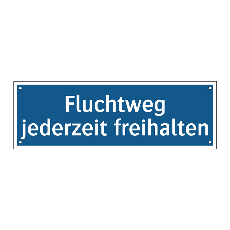Fluchtweg jederzeit freihalten