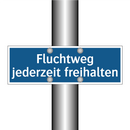 Fluchtweg jederzeit freihalten