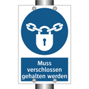 Muss verschlossen gehalten werden