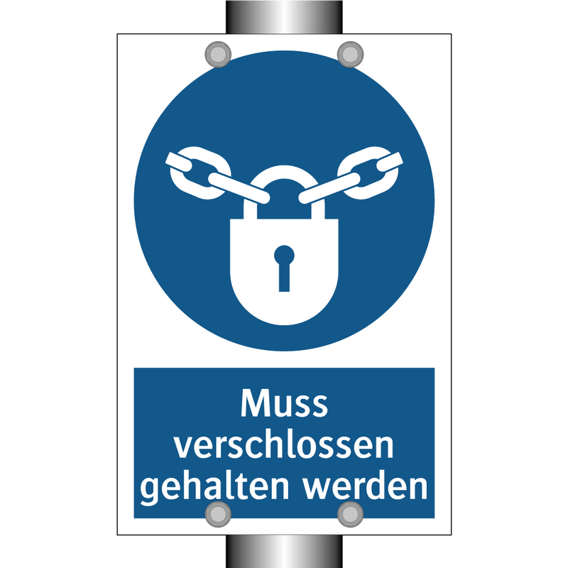 Muss verschlossen gehalten werden
